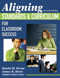 Cover image: Aligning Standards and Curriculum for Classroom Success 2nd edition 9781412940917