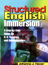 Imagen de portada: Structured English Immersion 1st edition 9780761945673