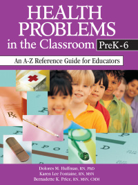 Titelbild: Health Problems in the Classroom PreK-6 1st edition 9780761945772