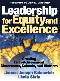 صورة الغلاف: Leadership for Equity and Excellence 1st edition 9780761945864