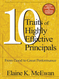 Imagen de portada: Ten Traits of Highly Effective Principals 1st edition 9780761946199
