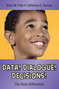 Cover image: Data! Dialogue! Decisions! 1st edition 9780971733299