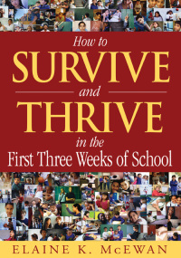 صورة الغلاف: How to Survive and Thrive in the First Three Weeks of School 1st edition 9781412904544