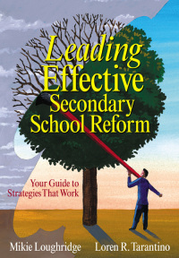 صورة الغلاف: Leading Effective Secondary School Reform 1st edition 9781412906050