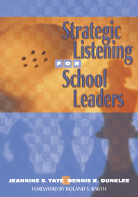 Cover image: Strategic Listening for School Leaders 1st edition 9781412913300