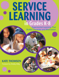 Cover image: Service Learning in Grades K-8 1st edition 9781412913423