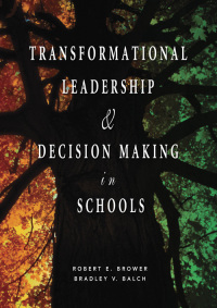 Cover image: Transformational Leadership & Decision Making in Schools 1st edition 9781412914864