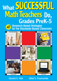 Cover image: What Successful Math Teachers Do, Grades PreK-5 1st edition 9781412915038