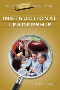 Cover image: What Every Principal Should Know About Instructional Leadership 1st edition 9781412915861