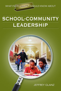 Cover image: What Every Principal Should Know About School-Community Leadership 1st edition 9781412915892