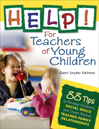 صورة الغلاف: Help! For Teachers of Young Children 1st edition 9781412924436
