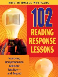 Omslagafbeelding: 102 Reading Response Lessons 1st edition 9781412925501