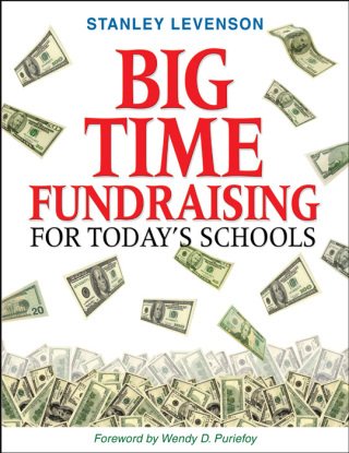 Cover image: Big-Time Fundraising for Today′s Schools 1st edition 9781412939157