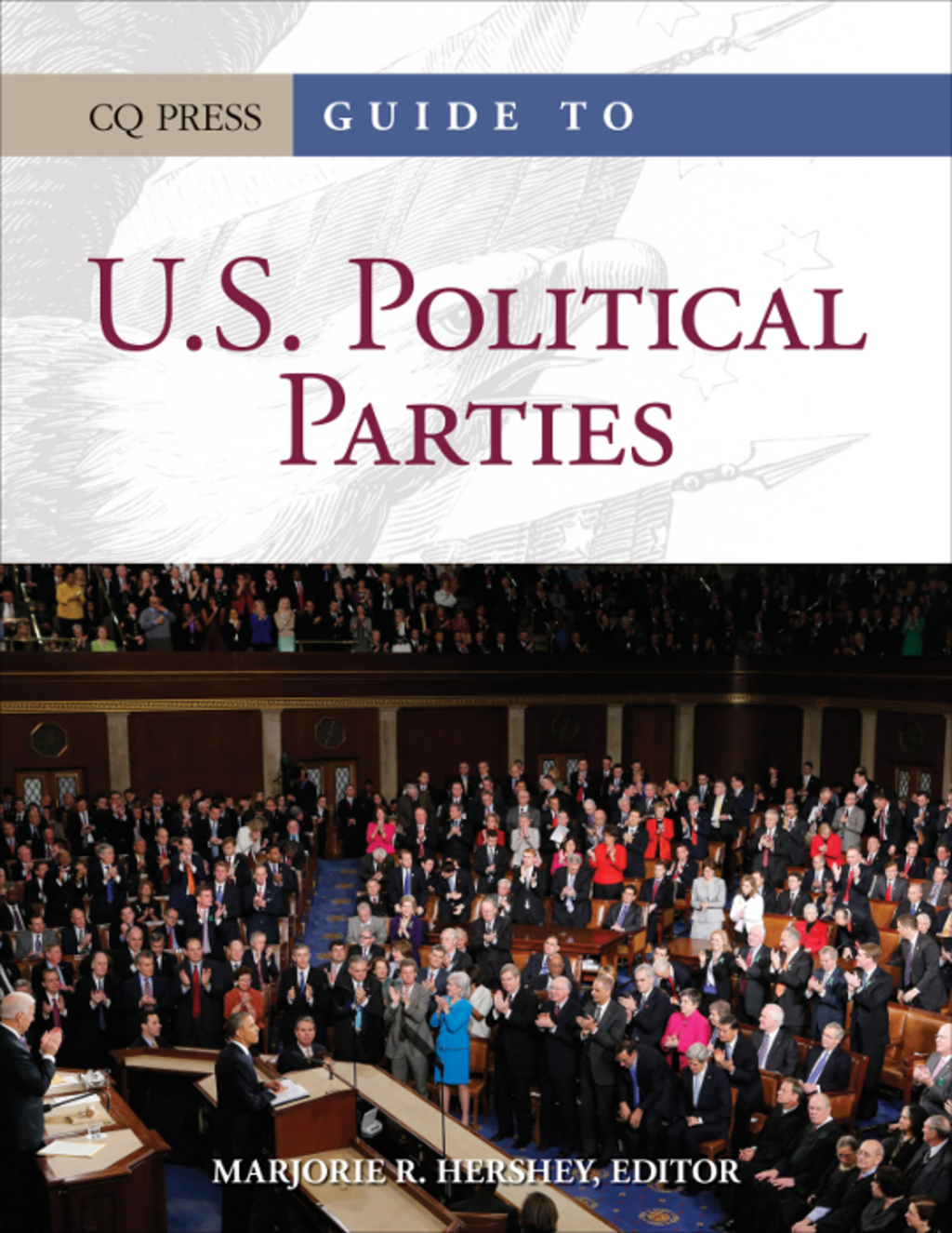 Guide to U.S. Political Parties 1st Edition