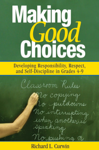 Cover image: Making Good Choices 1st edition 9780761946335