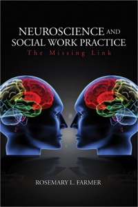 Imagen de portada: Neuroscience and Social Work Practice 1st edition 9781412926973