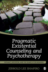 Titelbild: Pragmatic Existential Counseling and Psychotherapy 1st edition 9781483368993
