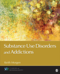 Cover image: Substance Use Disorders and Addictions 1st edition 9781483370569