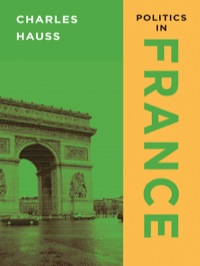 صورة الغلاف: Politics in France 1st edition 9781568026701