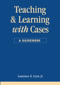Cover image: Teaching and Learning with Cases 1st edition 9781566430661