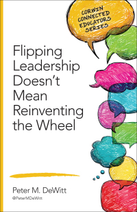 صورة الغلاف: Flipping Leadership Doesn’t Mean Reinventing the Wheel 1st edition 9781483317601