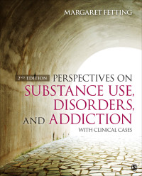 表紙画像: Perspectives on Substance Use, Disorders, and Addiction 2nd edition 9781483377759