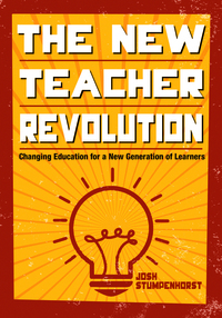 Cover image: The New Teacher Revolution 1st edition 9781483376400