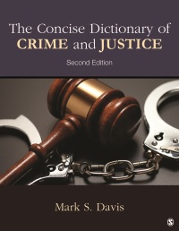صورة الغلاف: The Concise Dictionary of Crime and Justice 2nd edition 9781483380933