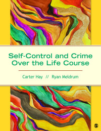 Omslagafbeelding: Self-Control and Crime Over the Life Course 1st edition 9781483358994
