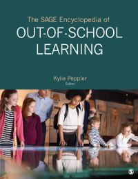 Cover image: The SAGE Encyclopedia of Out-of-School Learning 1st edition 9781483385211