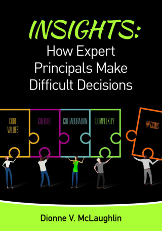 Cover image: Insights: How Expert Principals Make Difficult Decisions 1st edition 9781483351193