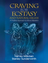 Imagen de portada: Craving for Ecstasy and Natural Highs 1st edition 9781412956734