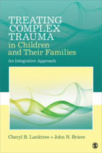 Omslagafbeelding: Treating Complex Trauma in Children and Their Families 1st edition 9781452282640
