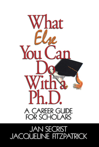 Omslagafbeelding: What Else You Can Do With a PH.D. 1st edition 9780761919704