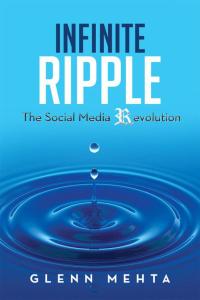 Cover image: Infinite Ripple - the Social Media Revolution 9781483606774