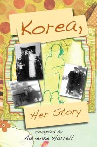 Titelbild: Korea, Her Story 9781483607085