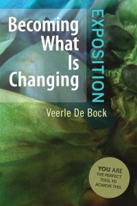 Cover image: Becoming What Is Changing: Exposition 9781483622903