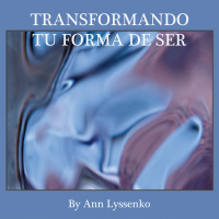 表紙画像: Transformando Tu Forma De Ser 9781483625386