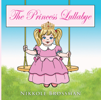 Imagen de portada: The Princess Lullaby 9781483626017