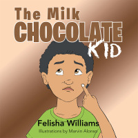 Imagen de portada: The Milk Chocolate Kid 9781483627021