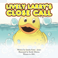 Cover image: Lively Larry's Close Call 9781483629438