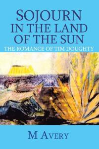 Titelbild: Sojourn in the Land of the Sun (Revised) 9781483647982