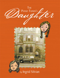 Cover image: The Piano Tuner's Daughter 9781483661810