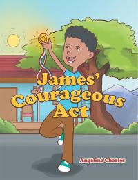 Cover image: James' Courageous Act 9781483662121
