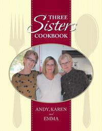Cover image: Three Sisters Cookbook 9781483663180
