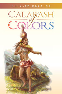 Cover image: Calabash of Colors 9781483676357