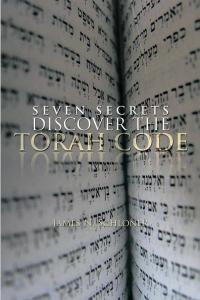 Omslagafbeelding: Seven Secrets Discover the Torah Code 9781483680743