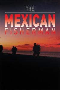 Omslagafbeelding: The Mexican Fisherman 9781483690308