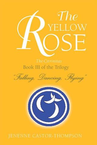 Imagen de portada: The Yellow Rose 9781483690766