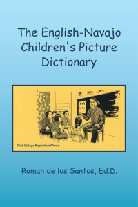 Omslagafbeelding: The English-Navajo Children's Picture Dictionary 9781483694207